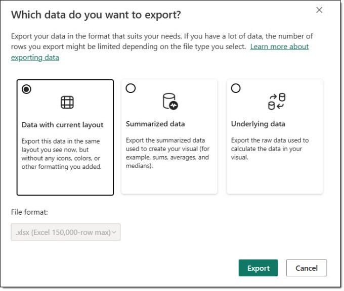 Export data dialog showing 3 options, data with current layout, summarize data and underlying data. With Export and Cancel buttons in the bottom right corner.