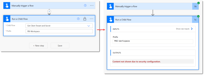 The flow with Manually trigger a flow trigger connected to Run a Child Flow action that is running Get Tenant and Secret with the parameter Prefix populated with PBI-Workspace