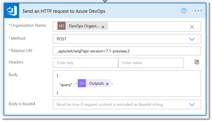 Send an HTTP request to Azure DevOps action with a Method of POST, the URI as above and the Body containing { “query” : “Compose Output” }