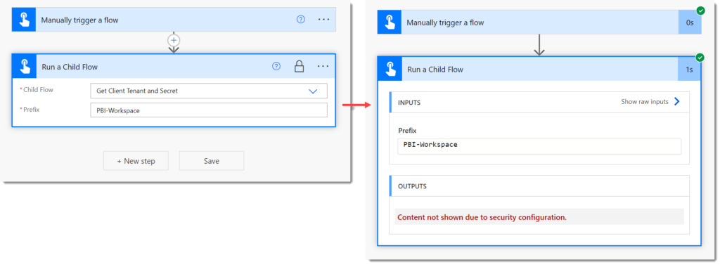 The flow with Manually trigger a flow trigger connected to Run a Child Flow action that is running Get Tenant and Secret with the parameter Prefix populated with PBI-Workspace