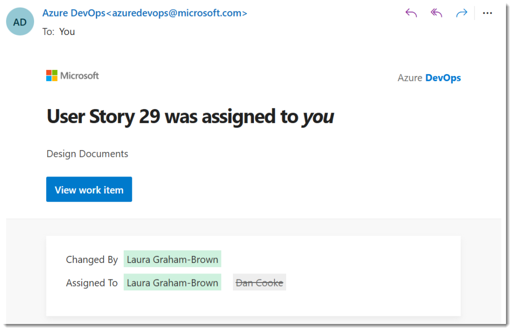 Email telling you a work item has been assigned to you